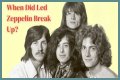 When Did Led Zeppelin Break Up? What Happened to the Band?